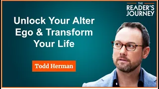 TRJ #6. Todd Herman: How To Unlock Your Alter Ego & Transform Your Life