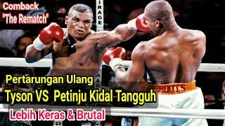 Pertarungan Ulang Lebih Seru dan Brutal Mike Tyson melawan Petinju Kidal dan Tangguh