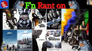 My F'n Rant on the Fast and Furious Movies!  They are STILL GOING!