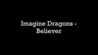 ImagineDragons - Believer( Lyrics and 8D Audio )