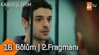 Kardeşlerim 18.Bölüm 2.Fragmanı (Sezon Finali)