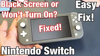 Nintendo Switch: Black Screen or Won't Turn On? 2 Easy Fixes!