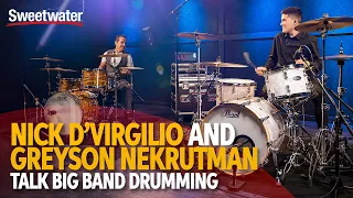 Greyson Nekrutman & Nick D’Virgilio Talk Big Band Drums