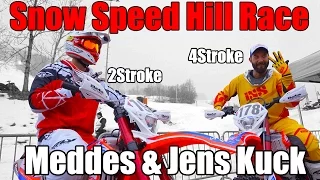 2 Stroke vs. 4 Stroke // Meddes & Jens Kuck // Snow Speed Hill Race