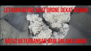 EXPLOSION AND ERUPTION OF MOUNT MARAPI: REALLY HORRIFYING, ROCKS OF ALL SIZES FLYING AROUND MY DRONE