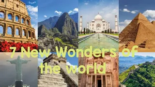 NEW Seven Wonders of the World 2020 |The Seven Wonders of the Modern World