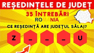 Ghicește Reședința de Județ | ROMÂNIA | 35 de întrebări