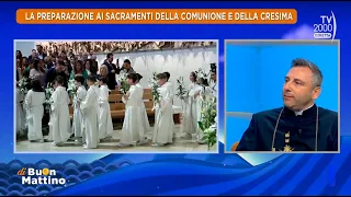 Di Buon Mattino (Tv2000) - La preparazione ai Sacramenti di Comunione e Cresima