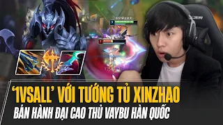 1VSALL VỚI TƯỚNG TỦ XINZHAO BÁN HÀNH ĐẠI CAO THỦ VAYBU HÀN QUỐC FEED KHÔNG ĐIỂM DỪNG