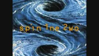 Spin 1ne 2wo - "Can't Find My Way Home"