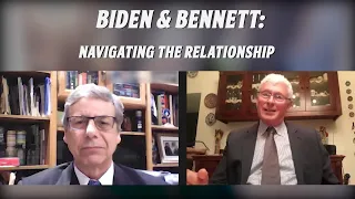 "Biden & Bennett: Navigating the Relationship"