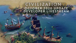 Civilization VI - October 2020 Game Update Developer Livestream