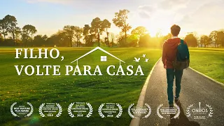 Filme Gospel Para a Família "Filho, volte para casa" Deus desperta minha alma