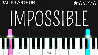 James Arthur/Shontelle - Impossible | EASY Piano Tutorial