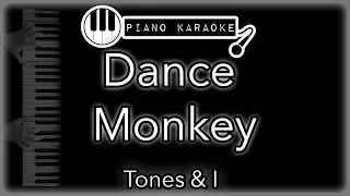 Dance Monkey - Tones & I - Piano Karaoke Instrumental