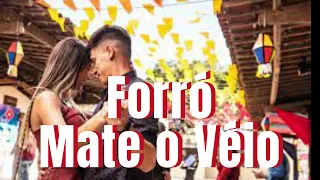 Forró Mate o Véio - Top da Paraíba