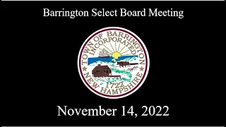 Barrington, NH Select Board Meeting - November 14, 2022