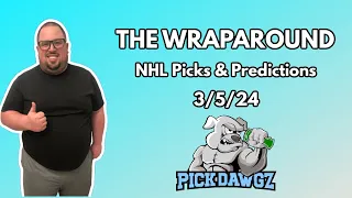NHL Picks & Predictions Today 3/5/24 | The Wraparound