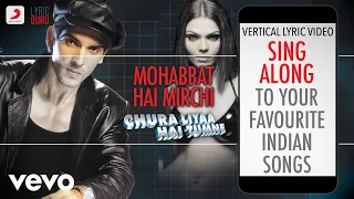 Mohabbat Hai Mirchi - Chura Liyaa Hai Tumne|Official Bollywood Lyrics|Shaan|Gayatri Iyer