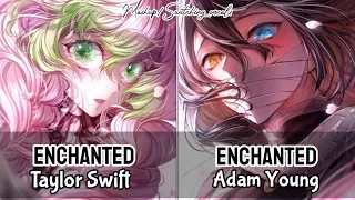 ☆Nightcore ↪"Enchanted x Enchanted"Mashup/Switching Vocals {Lyric}