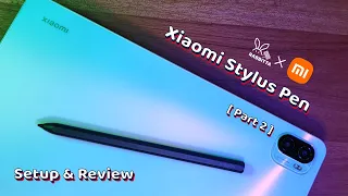 Official Xiaomi Stylus Pen (Pt.2) [🛠Setup & 🤔Review]
