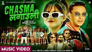 CHASMA LAGAULI-PAUL SHAH-khushi karki-TEK BC-ANJILA REGMI-BHIM BC -official music