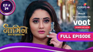 Naagin S4 | नागिन S4 | Ep. 34 | Shalakha Manipulates Dev! | शलाखा ने देव को उकसाया!