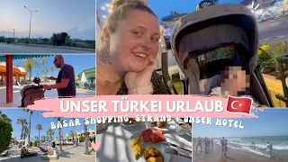 UNSER URLAUB IN DER TÜRKEI🇹🇷🌴☀️ | Ab zum Strand, Basar Shopping & Hotel Rundgang | Vanessa Nicole