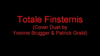 Totale Finsternis - Tanz der Vampire (Duet Cover) Yvonne Brugger & Patrick Grabl