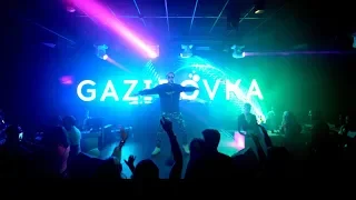 GAZIROVKA @ Santa Barbara Club 31.08.2018