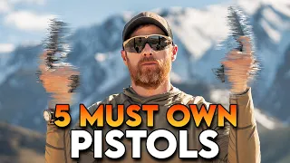 The 5 Essential Pistols Everyone Should Own