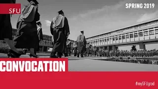 SFU Spring 2019 Convocation: Ceremony A