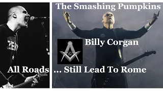 Billy Corgan: All Roads Lead to the Jesuit Superior General, Rome & the Vatican