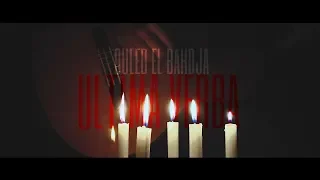 OULED EL BAHDJA 2019  - ULTIMA VERBA -