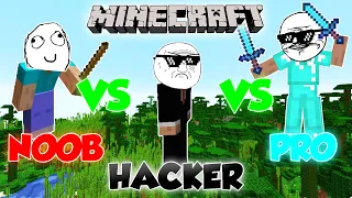 MINECRAFT - NOOB VS PRO VS HACKER