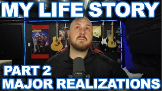 My Life Story Part 2 - Realizations and Relationships That Shaped Me | TW Abuse and Abandonment