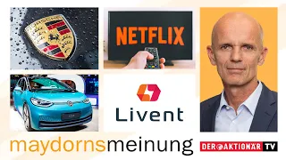 Maydorns Meinung: Netflix, Apple, Tesla, BYD, Volkswagen, Porsche AG, SMA Solar, SolarEdge, Livent