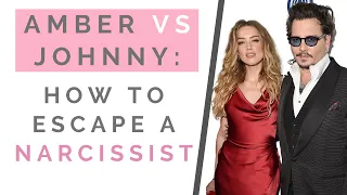 THE TRUTH ABOUT AMBER HEARD & JOHNNY DEPP: How To Spot & Escape A Narcissist | Shallon Lester