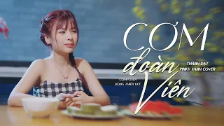 CƠM ĐOÀN VIÊN - THÀNH ĐẠT x ĐÔNG THIÊN ĐỨC | PINKY VANH COVER | Thành Phố lớn tết đến càng cô đơn...