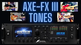 My 2021 YouTube Review | Axe-Fx III Tones