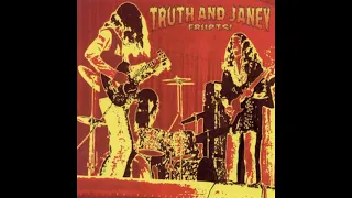 Truth and Janey - Live  [1976]  Full Album