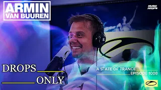 Armin Van Buuren [Drops Only] @ A State Of Trance 1008 | with Corti Organ