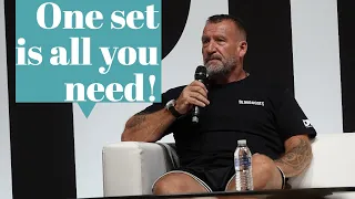 "ONE SET TO FAILURE IS ALL YOU NEED" (DORIAN YATES)