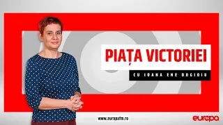 Piața Victoriei, cu Ioana Ene Dogioiu: Invitat este europarlamentarul Dragoș Tudorache