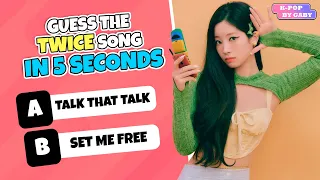 GUESS THE TWICE SONG IN 5 SECONDS | KPOP GAME | TWICE QUIZ