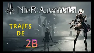 ESTOS SON TODOS LOS TRAJES DE 2B EN NIER:AUTOMATA