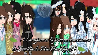 🍃||La esposa es lo primero reacciona a la Familia de Mu HanZhang||No Parte 2||TGCF||Mdzs||Mi AU||🍃