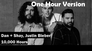 Dan + Shay, Justin Bieber | 10,000 Hours | Lyrics | Audio | One Hour Loop