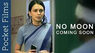 Hindi Short Film - No Moon Coming Soon | A nurse and her night at a hospital
