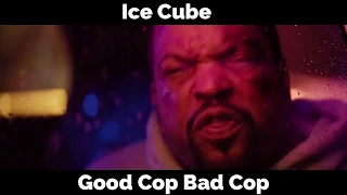 Ice Cube's Music Video - Good Cop Bad Cop (2018)